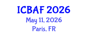 International Conference on Banking, Accounting and Finance (ICBAF) May 11, 2026 - Paris, France International Conference on Banking, Accounting and Finance (ICBAF) May 11, 2026 - Paris, France