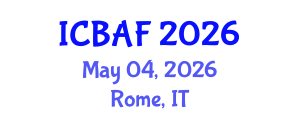 International Conference on Banking, Accounting and Finance (ICBAF) May 04, 2026 - Rome, Italy International Conference on Banking, Accounting and Finance (ICBAF) May 04, 2026 - Rome, Italy