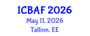 International Conference on Banking, Accounting and Finance (ICBAF) May 11, 2026 - Tallinn, Estonia International Conference on Banking, Accounting and Finance (ICBAF) May 11, 2026 - Tallinn, Estonia