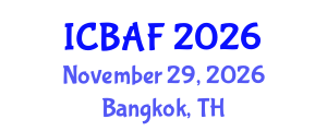 International Conference on Banking, Accounting and Finance (ICBAF) November 29, 2026 - Bangkok, Thailand International Conference on Banking, Accounting and Finance (ICBAF) November 29, 2026 - Bangkok, Thailand