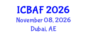 International Conference on Banking, Accounting and Finance (ICBAF) November 08, 2026 - Dubai, United Arab Emirates International Conference on Banking, Accounting and Finance (ICBAF) November 08, 2026 - Dubai, United Arab Emirates