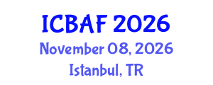 International Conference on Banking, Accounting and Finance (ICBAF) November 08, 2026 - Istanbul, Turkey International Conference on Banking, Accounting and Finance (ICBAF) November 08, 2026 - Istanbul, Turkey