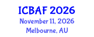 International Conference on Banking, Accounting and Finance (ICBAF) November 11, 2026 - Melbourne, Australia International Conference on Banking, Accounting and Finance (ICBAF) November 11, 2026 - Melbourne, Australia