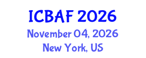 International Conference on Banking, Accounting and Finance (ICBAF) November 04, 2026 - New York, United States International Conference on Banking, Accounting and Finance (ICBAF) November 04, 2026 - New York, United States
