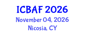 International Conference on Banking, Accounting and Finance (ICBAF) November 04, 2026 - Nicosia, Cyprus International Conference on Banking, Accounting and Finance (ICBAF) November 04, 2026 - Nicosia, Cyprus