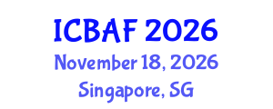 International Conference on Banking, Accounting and Finance (ICBAF) November 18, 2026 - Singapore, Singapore International Conference on Banking, Accounting and Finance (ICBAF) November 18, 2026 - Singapore, Singapore