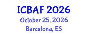 International Conference on Banking, Accounting and Finance (ICBAF) October 25, 2026 - Barcelona, Spain International Conference on Banking, Accounting and Finance (ICBAF) October 25, 2026 - Barcelona, Spain
