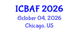 International Conference on Banking, Accounting and Finance (ICBAF) October 04, 2026 - Chicago, United States International Conference on Banking, Accounting and Finance (ICBAF) October 04, 2026 - Chicago, United States