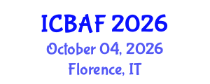 International Conference on Banking, Accounting and Finance (ICBAF) October 04, 2026 - Florence, Italy International Conference on Banking, Accounting and Finance (ICBAF) October 04, 2026 - Florence, Italy