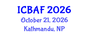 International Conference on Banking, Accounting and Finance (ICBAF) October 21, 2026 - Kathmandu, Nepal International Conference on Banking, Accounting and Finance (ICBAF) October 21, 2026 - Kathmandu, Nepal