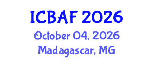 International Conference on Banking, Accounting and Finance (ICBAF) October 04, 2026 - Madagascar, Madagascar International Conference on Banking, Accounting and Finance (ICBAF) October 04, 2026 - Madagascar, Madagascar