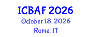 International Conference on Banking, Accounting and Finance (ICBAF) October 18, 2026 - Rome, Italy International Conference on Banking, Accounting and Finance (ICBAF) October 18, 2026 - Rome, Italy