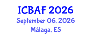 International Conference on Banking, Accounting and Finance (ICBAF) September 06, 2026 - Málaga, Spain International Conference on Banking, Accounting and Finance (ICBAF) September 06, 2026 - Málaga, Spain