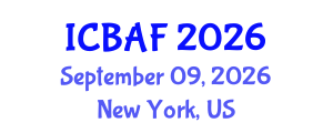 International Conference on Banking, Accounting and Finance (ICBAF) September 09, 2026 - New York, United States International Conference on Banking, Accounting and Finance (ICBAF) September 09, 2026 - New York, United States