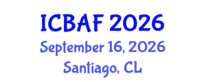 International Conference on Banking, Accounting and Finance (ICBAF) September 16, 2026 - Santiago, Chile International Conference on Banking, Accounting and Finance (ICBAF) September 16, 2026 - Santiago, Chile
