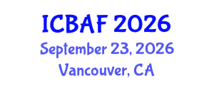 International Conference on Banking, Accounting and Finance (ICBAF) September 23, 2026 - Vancouver, Canada International Conference on Banking, Accounting and Finance (ICBAF) September 23, 2026 - Vancouver, Canada