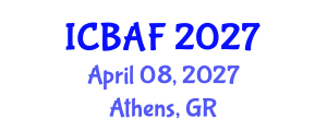International Conference on Banking, Accounting and Finance (ICBAF) April 08, 2027 - Athens, Greece International Conference on Banking, Accounting and Finance (ICBAF) April 08, 2027 - Athens, Greece