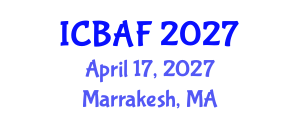 International Conference on Banking, Accounting and Finance (ICBAF) April 17, 2027 - Marrakesh, Morocco International Conference on Banking, Accounting and Finance (ICBAF) April 17, 2027 - Marrakesh, Morocco