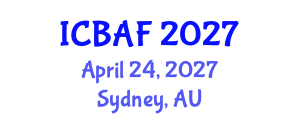 International Conference on Banking, Accounting and Finance (ICBAF) April 24, 2027 - Sydney, Australia International Conference on Banking, Accounting and Finance (ICBAF) April 24, 2027 - Sydney, Australia