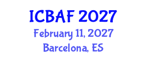 International Conference on Banking, Accounting and Finance (ICBAF) February 11, 2027 - Barcelona, Spain International Conference on Banking, Accounting and Finance (ICBAF) February 11, 2027 - Barcelona, Spain