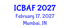 International Conference on Banking, Accounting and Finance (ICBAF) February 17, 2027 - Mumbai, India International Conference on Banking, Accounting and Finance (ICBAF) February 17, 2027 - Mumbai, India