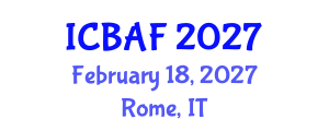 International Conference on Banking, Accounting and Finance (ICBAF) February 18, 2027 - Rome, Italy International Conference on Banking, Accounting and Finance (ICBAF) February 18, 2027 - Rome, Italy