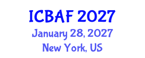 International Conference on Banking, Accounting and Finance (ICBAF) January 28, 2027 - New York, United States International Conference on Banking, Accounting and Finance (ICBAF) January 28, 2027 - New York, United States