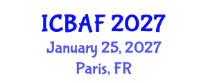 International Conference on Banking, Accounting and Finance (ICBAF) January 25, 2027 - Paris, France International Conference on Banking, Accounting and Finance (ICBAF) January 25, 2027 - Paris, France