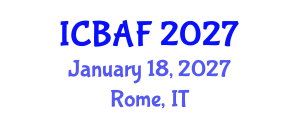 International Conference on Banking, Accounting and Finance (ICBAF) January 18, 2027 - Rome, Italy International Conference on Banking, Accounting and Finance (ICBAF) January 18, 2027 - Rome, Italy
