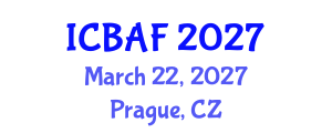 International Conference on Banking, Accounting and Finance (ICBAF) March 22, 2027 - Prague, Czechia International Conference on Banking, Accounting and Finance (ICBAF) March 22, 2027 - Prague, Czechia