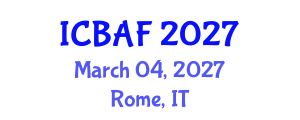 International Conference on Banking, Accounting and Finance (ICBAF) March 04, 2027 - Rome, Italy International Conference on Banking, Accounting and Finance (ICBAF) March 04, 2027 - Rome, Italy