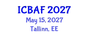 International Conference on Banking, Accounting and Finance (ICBAF) May 15, 2027 - Tallinn, Estonia International Conference on Banking, Accounting and Finance (ICBAF) May 15, 2027 - Tallinn, Estonia