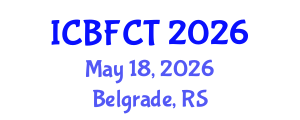 International Conference on Battery and Fuel Cell Technology (ICBFCT) May 18, 2026 - Belgrade, Serbia International Conference on Battery and Fuel Cell Technology (ICBFCT) May 18, 2026 - Belgrade, Serbia