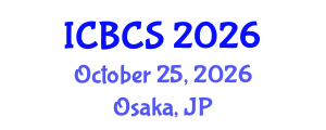 International Conference on Behavioral and Cognitive Sciences (ICBCS) October 25, 2026 - Osaka, Japan International Conference on Behavioral and Cognitive Sciences (ICBCS) October 25, 2026 - Osaka, Japan