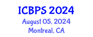 International Conference on Behavioral and Psychological Sciences (ICBPS) August 05, 2024 - Montreal, Canada