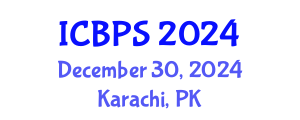 International Conference on Behavioral and Psychological Sciences (ICBPS) December 30, 2024 - Karachi, Pakistan