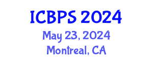 International Conference on Behavioral and Psychological Sciences (ICBPS) May 23, 2024 - Montreal, Canada