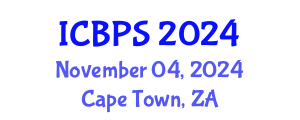 International Conference on Behavioral and Psychological Sciences (ICBPS) November 04, 2024 - Cape Town, South Africa