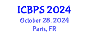 International Conference on Behavioral and Psychological Sciences (ICBPS) October 28, 2024 - Paris, France