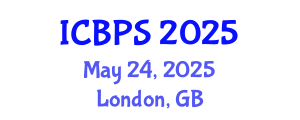 International Conference on Behavioral and Psychological Sciences (ICBPS) May 24, 2025 - London, United Kingdom