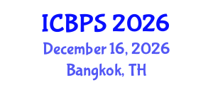 International Conference on Behavioral and Psychological Sciences (ICBPS) December 16, 2026 - Bangkok, Thailand International Conference on Behavioral and Psychological Sciences (ICBPS) December 16, 2026 - Bangkok, Thailand