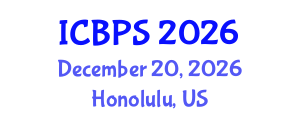 International Conference on Behavioral and Psychological Sciences (ICBPS) December 20, 2026 - Honolulu, United States International Conference on Behavioral and Psychological Sciences (ICBPS) December 20, 2026 - Honolulu, United States