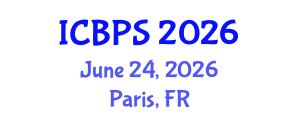 International Conference on Behavioral and Psychological Sciences (ICBPS) June 24, 2026 - Paris, France