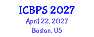 International Conference on Behavioral and Psychological Sciences (ICBPS) April 22, 2027 - Boston, United States International Conference on Behavioral and Psychological Sciences (ICBPS) April 22, 2027 - Boston, United States
