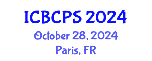 International Conference on Behavioral, Cognitive and Psychological Sciences (ICBCPS) October 28, 2024 - Paris, France