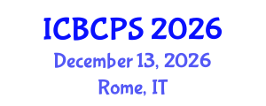 International Conference on Behavioral, Cognitive and Psychological Sciences (ICBCPS) December 13, 2026 - Rome, Italy