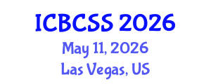 International Conference on Behavioral, Cognitive and Sensory Sciences (ICBCSS) May 11, 2026 - Las Vegas, United States International Conference on Behavioral, Cognitive and Sensory Sciences (ICBCSS) May 11, 2026 - Las Vegas, United States
