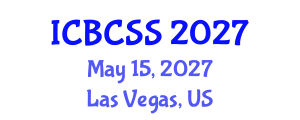 International Conference on Behavioral, Cognitive and Sensory Sciences (ICBCSS) May 15, 2027 - Las Vegas, United States International Conference on Behavioral, Cognitive and Sensory Sciences (ICBCSS) May 15, 2027 - Las Vegas, United States