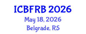 International Conference on Behavioral Finance and Risk Behavior (ICBFRB) May 18, 2026 - Belgrade, Serbia International Conference on Behavioral Finance and Risk Behavior (ICBFRB) May 18, 2026 - Belgrade, Serbia