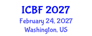 International Conference on Behavioral Finance (ICBF) February 24, 2027 - Washington, United States International Conference on Behavioral Finance (ICBF) February 24, 2027 - Washington, United States